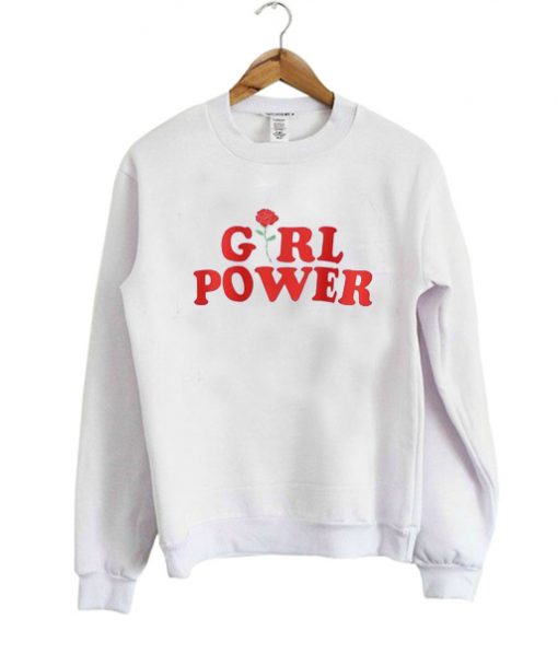 Girl Power sweatshirt
