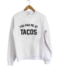 Tacos sweatshirt
