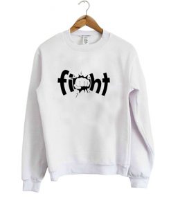 fight sweatshirt