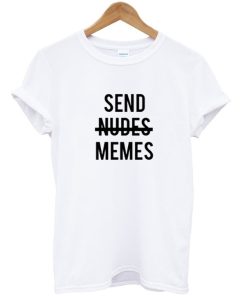 Send Memes Adult T-shirt