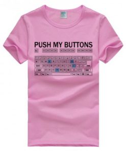Push My Buttons T-shirt